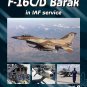 IsraDecal F-16C/D Barak in IAF Service by Ra'anan Weiss #ISR IAFB-21