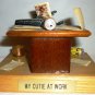 CHARMING HUMOROUS OFFICE DECOR 'MY CUTIE AT WORK' FIGURINE