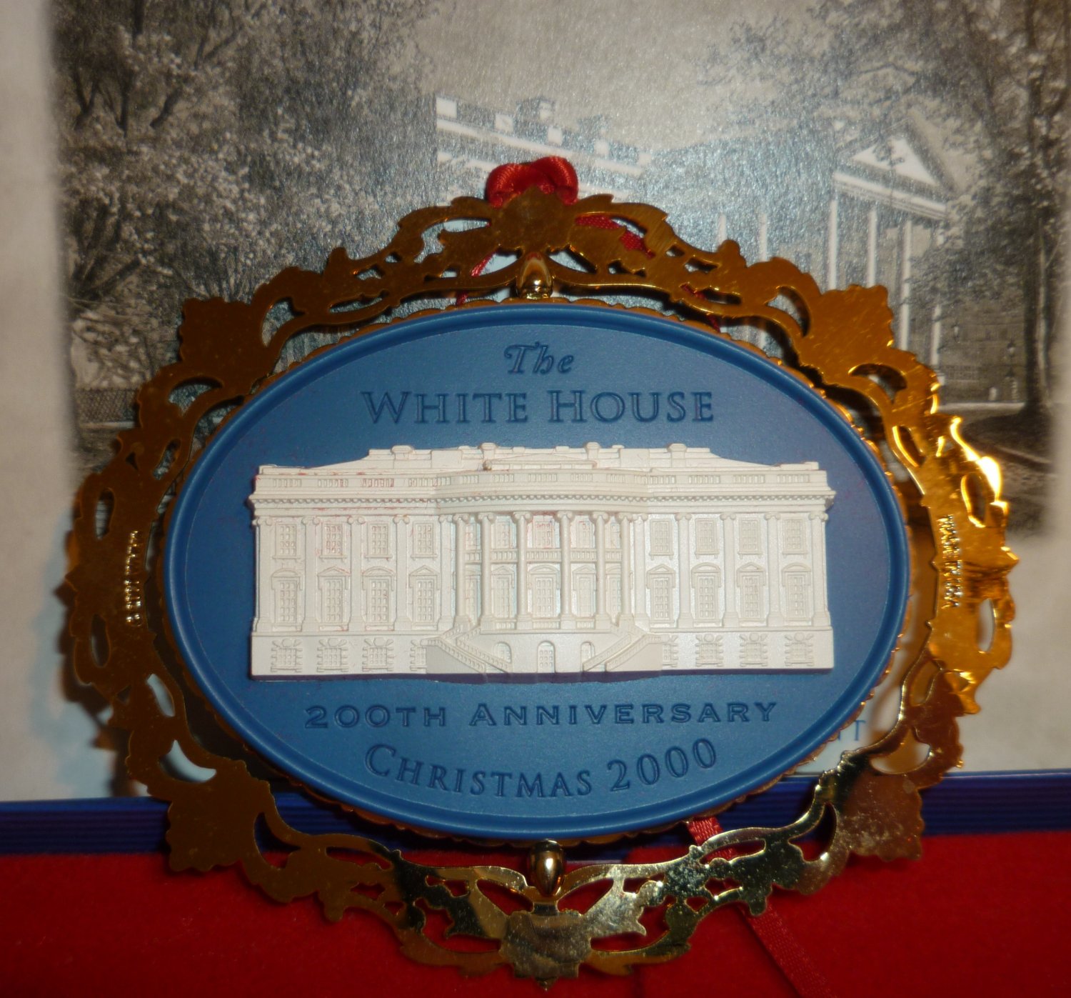 CHRISTMAS 2000 THE WHITE HOUSE HISTORICAL ASSOCIATION 200TH ANNIVERSARY