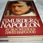 THE MURDER OF NAPOLEON BY BEN WEIDER & DAVID HAPGOOD