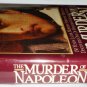 THE MURDER OF NAPOLEON BY BEN WEIDER & DAVID HAPGOOD