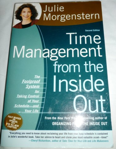 TIME MANAGEMENT FROM THE INSIDE OUT BY JULIA MORGENSTERN