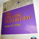 THE EMT-BASIC EXAM REVIEW BY ELLING NO CD THE EMT-BASIC EXAM REVIEW BY ELLING NO CD