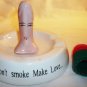 PORCELAIN ASHTRAY NOVELTY GAG GIFT PENIS 'DON'T SMOKE MAKE LOVE...'