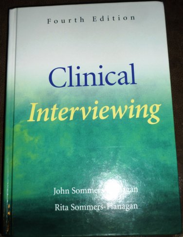 CLINICAL INTERVIEWING SOMMERS-FLANAGAN FOURTH EDITION