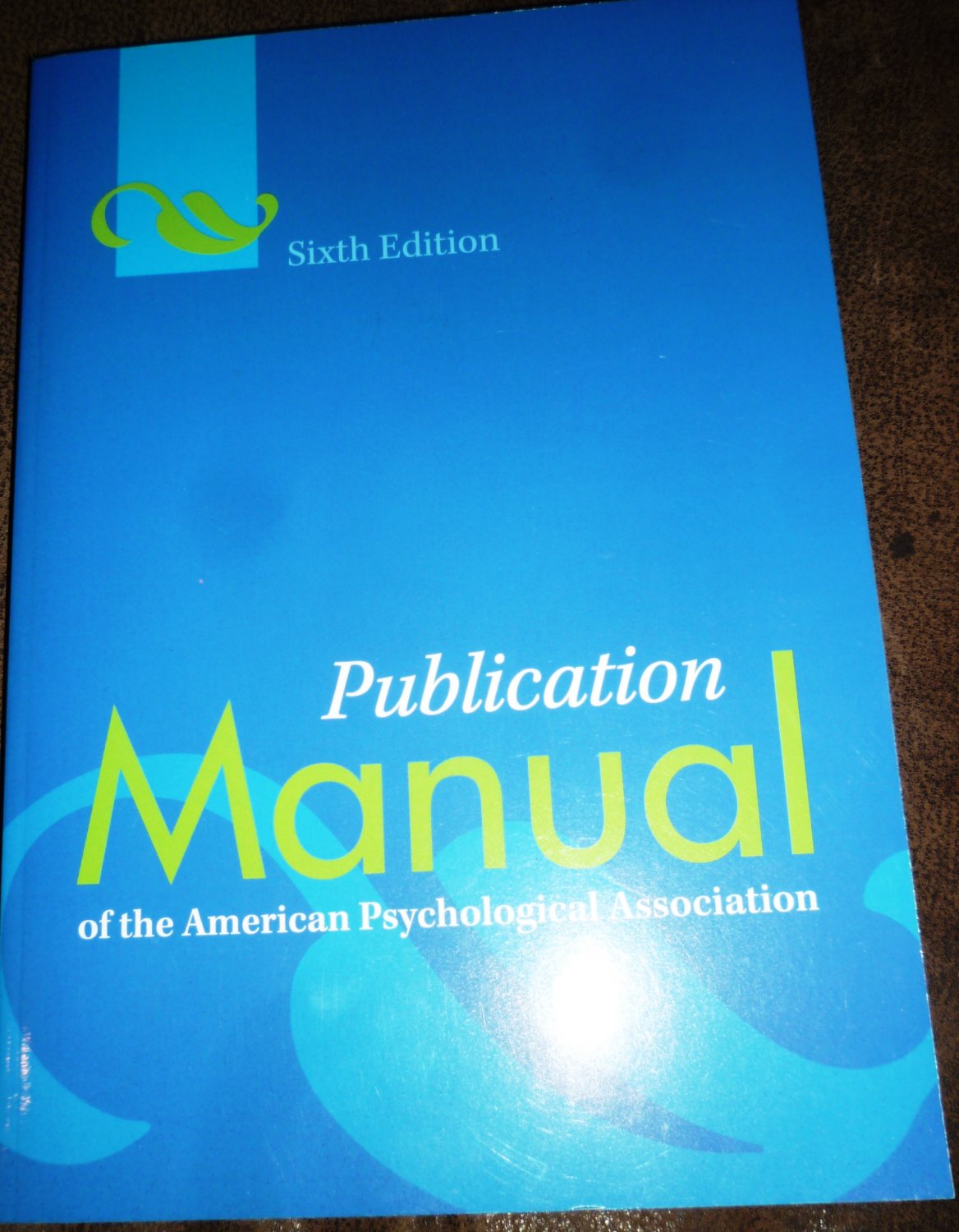 PUBLICATION MANUAL OF THE AMERICAN PSYCHOLOGICAL ASSOCIATIONS SIXTH EDITION