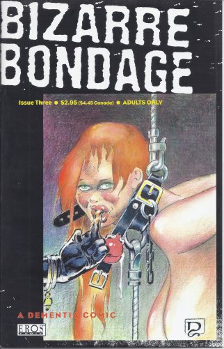 ADULT ART EROTIC COMICS Bizarre Bondage No. 3 by EROS COMIX