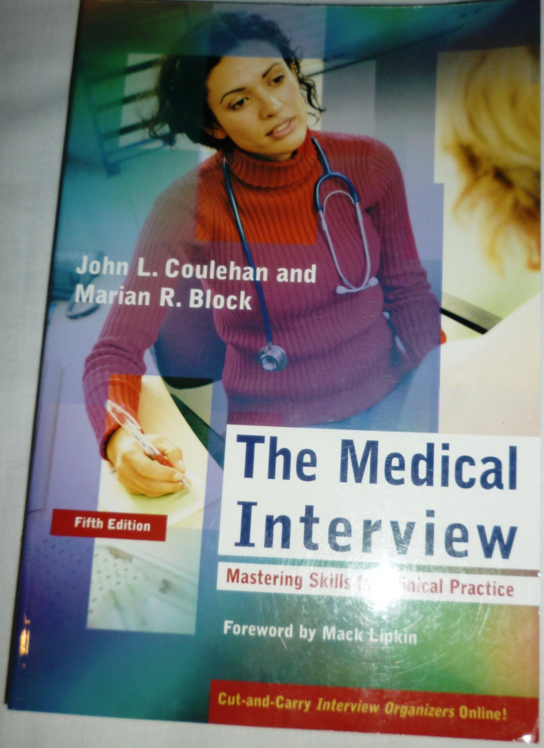 THE MEDICAL INTERVIEW MASTERING SKILLS FOR CLINICAL PRACTICE, FIFTH