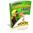 Becoming A Great Leader In Business