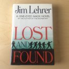 Lost and Found by Jim Lehrer 1st Printing Hardcover with Dust Jacket Lost and Found by Jim Lehrer 1st Printing Hardcover with Dust Jacket