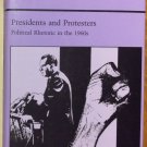 PRESIDENTS AND PROTESTORS: POLITICAL RHETORIC 1960S Otto Wendt Hardcover First Edition PRESIDENTS AND PROTESTORS: POLITICAL RHETORIC 1960S Otto Wendt Hardcover First Edition