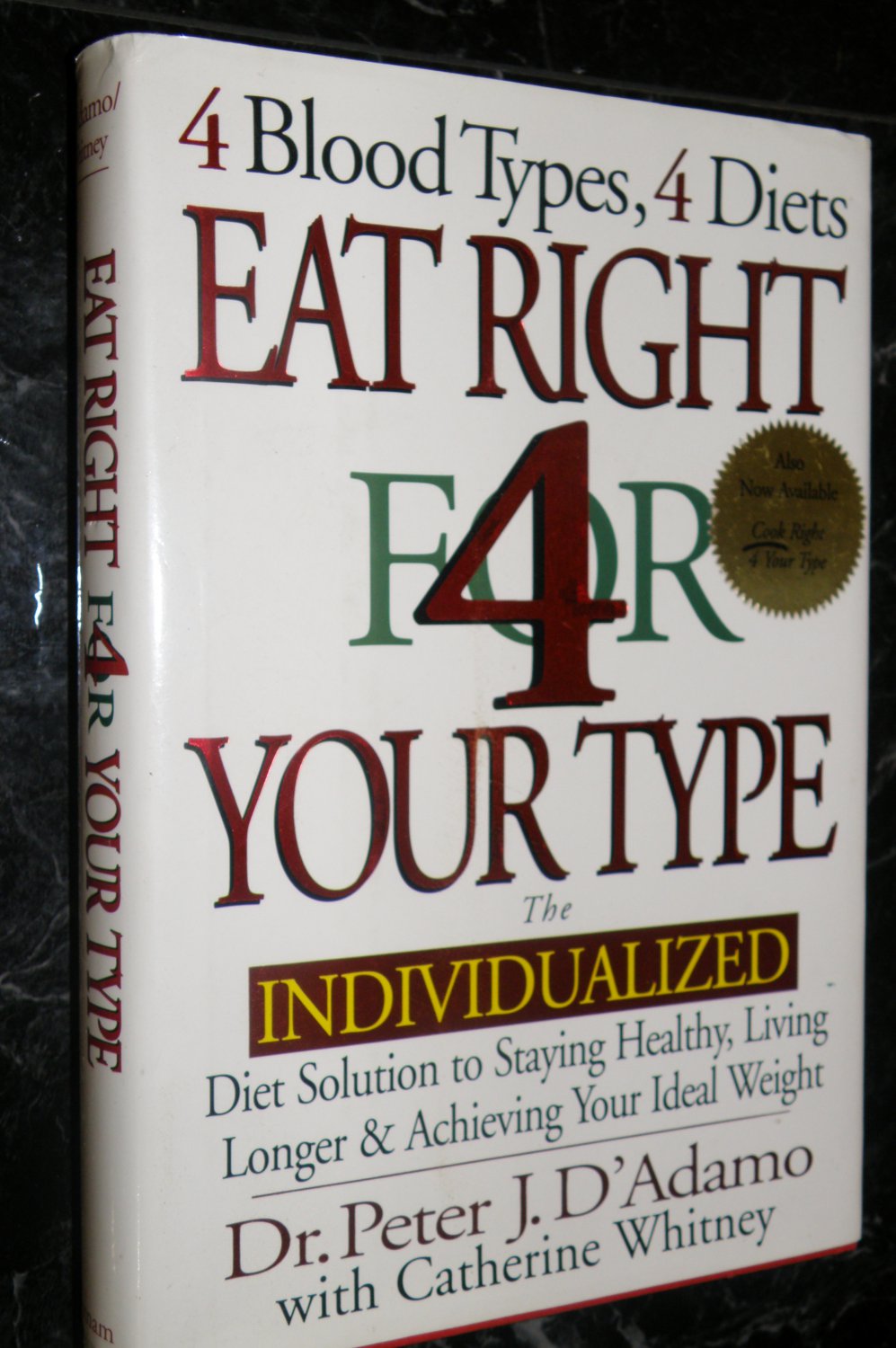 Eat Right 4 Your Type (Revised and Updated) by Peter J. D Eat Right 4 Your Type (Revised and Updated) by Peter J. D