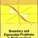 Boundary and Eigenvalue Problems in Mathematical Physics