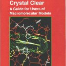 Crystallography Made Crystal Clear: A Guide for Users of Macromolecular Models