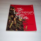 The Christmas Tree Book (The History of the Christmas Tree & Ornaments) Phillip Snyder The Christmas Tree Book (The History of the Christmas Tree & Ornaments) Phillip Snyder