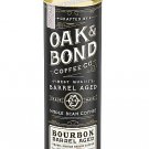 Oak & Bond Coffee Co. Barrel Aged Coffee  Bourbon-Coffee Lover Gift
