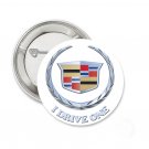 Cadillac - I Drive One  1.3" Pin / Badge