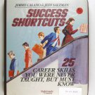 Success Shortcuts (Jimmy Calano, Jeff Salzman) CASSETTE Nightingale Conant