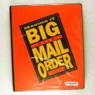 Making It Big with Mail Order, Drop Shipping for Profit, Finding and Funding Dir
