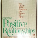 Creating Positive Relationships (Diane V. Cirincione & Gerald G. Jampolsky, M.D.