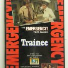 THE EMERGENCY! VIDEO CLASSIC - Trainee - VHS