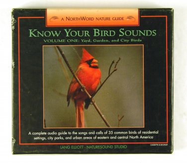 Know Your Bird Sounds Volume One: Yard, Garden, and City Birds (Northword Press)
