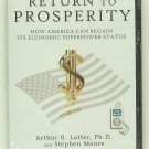 Return To Prosperity CD (Arthur B. Laffer, Ph.D. and Stephen Moore) How America
