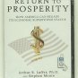 Return To Prosperity CD (Arthur B. Laffer, Ph.D. and Stephen Moore) How America