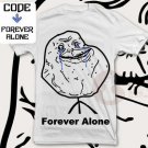 Forever Alone White T-Shirt Size S M L XL XXL
