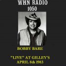 BOBBY BARE "LIVE" AT GILLEY'S TEXAS WHN 1050 AM NYC