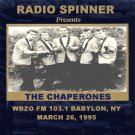 THE CHAPERONES WBZO FM 3-26-95 CRUISE TO THE MOON (60:00)