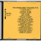 THE CROWS MEET THE FIDELITYS LOST NITE DOO WOP CD