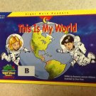 Sight Word Readers: This is My World