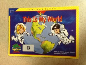 Sight Word Readers: This is My World