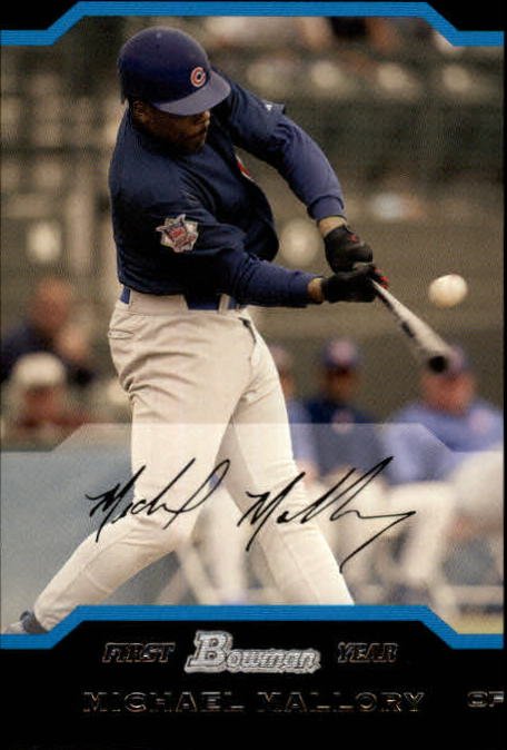 2004 Bowman 313 Michael Mallory FY RC