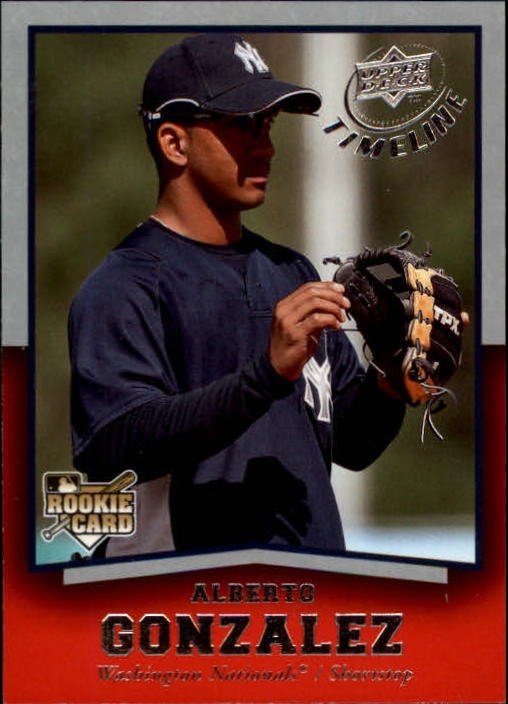 2008 Upper Deck Timeline 59 Alberto Gonzalez RC