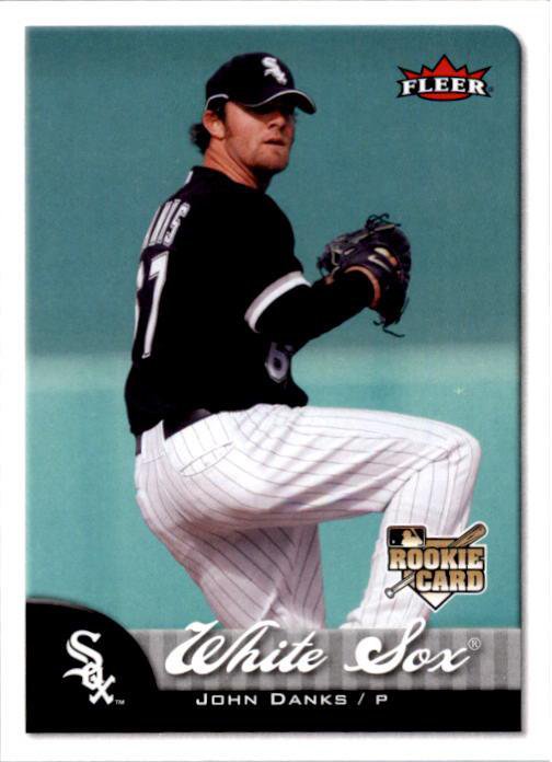 2007 Fleer 408 John Danks RC