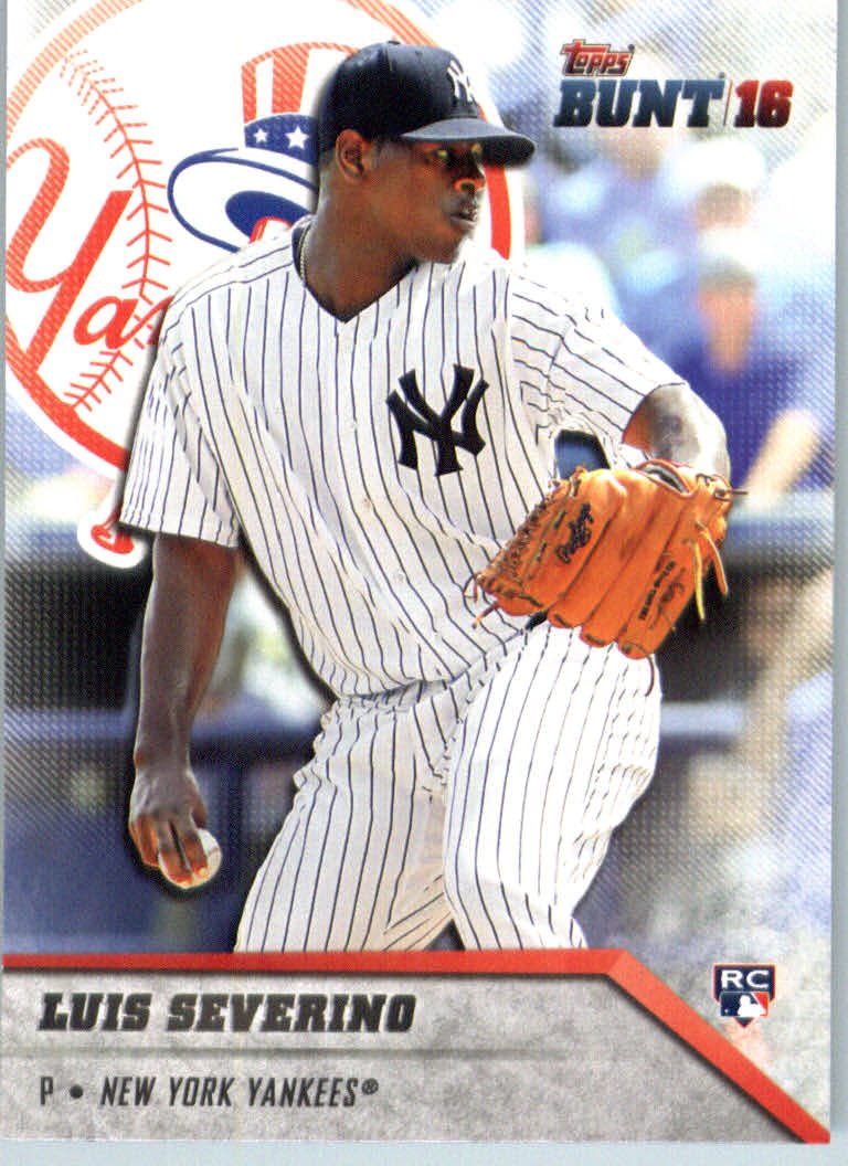 2016 Topps Bunt 102 Luis Severino RC