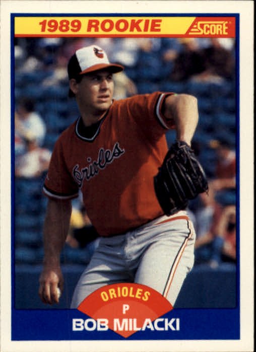 1989 Score 651 Bob Milacki