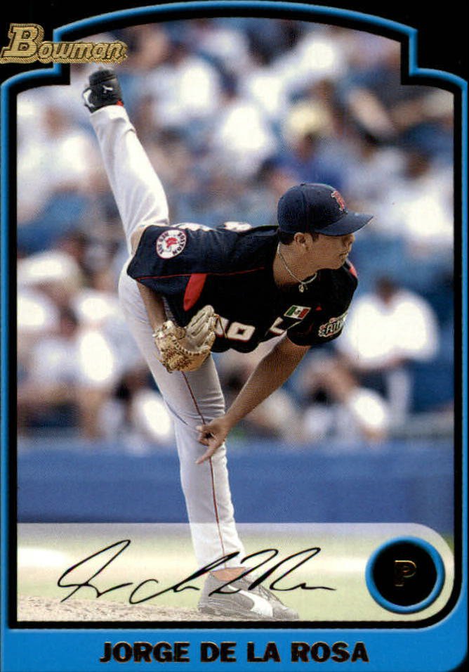 2003 Bowman Draft 127 Jorge De La Rosa