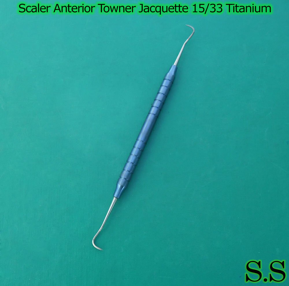 Scaler Anterior Towner Jacquette Titanium15/33 Surgical Dental Instruments