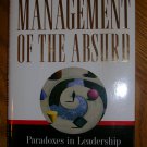 Management of the Absurd--Richard Farson,  Price Includes S&H.