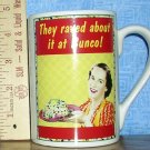 They Raved About It At Bunco! Mug by Olive Sandwiches for SB Design Studio, Price Includes S&H