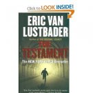 The Testament by Eric Van Lustbader (2007, Paperback)