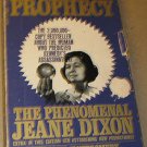 A Gift Of Prophecy: The Phenomenal Jeane Dixon
