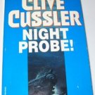 Night Probe! by Clive Cussler (1984, Paperback)