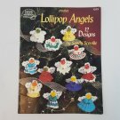 Lollipop Angels 12 Angel Designs in Sport Yarn Crochet Patterns RARE