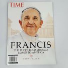 Time Special Edition FrancisThe Pope's Bold Message Comes to America