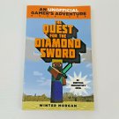 The Quest for the Diamond Sword An Unofficial Gamers Adventure Book One