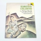 Vintage 1979 Hiawatha's Childhood Henry Wadsworth Longfellow Semel Song Of